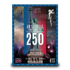 Own a Piece of History: An Official 'Full Color' Commemorative Poster of America's 250th, 1776–2026 — Available in 3 Finishes