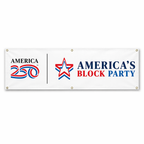 America250 America's Block Party Vinyl Banner - 3'x10'